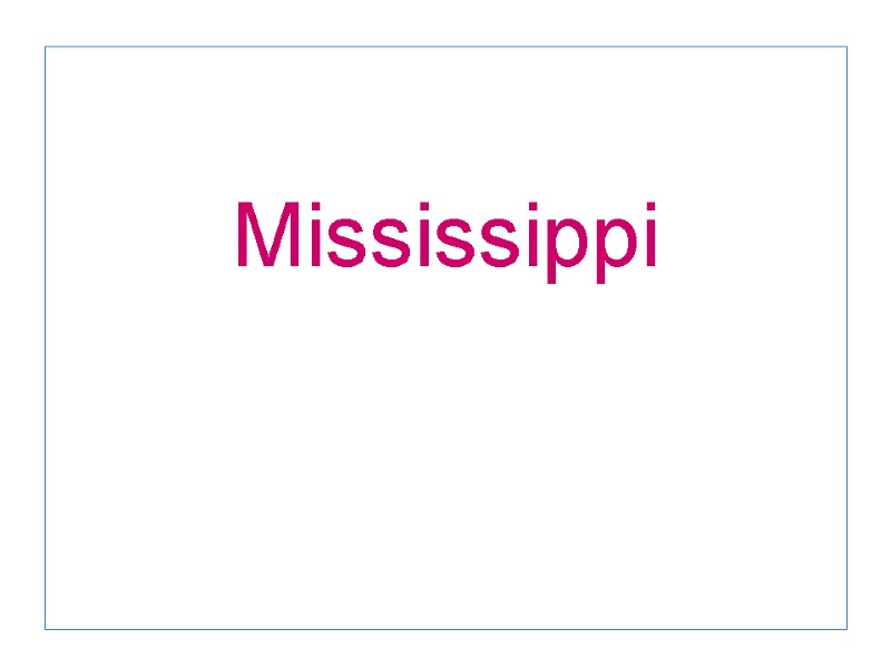 Mississippi